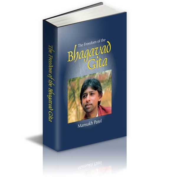 Vrijheid volgens de Bhagavad Gita - Mansukh Patel