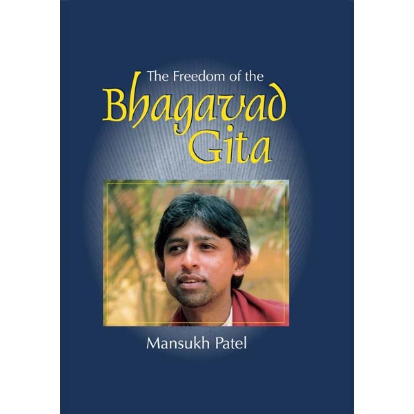 Vrijheid volgens de Bhagavad Gita - Mansukh Patel - Afbeelding 2