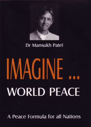 Imagine World Peace - Mansukh Patel