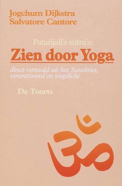 Zien door Yoga - Jogchum Dijkstra & Salvatore Cantore